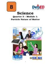 Quarter 3 Module 1: The Particle Nature of Matter .